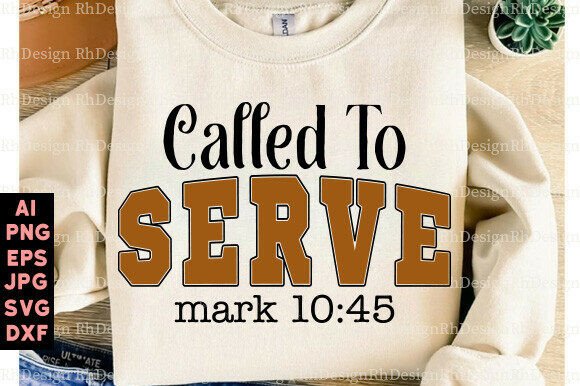 Called to Serve PNG, Christian Faith: Graphics & T-Shirt Designs Review