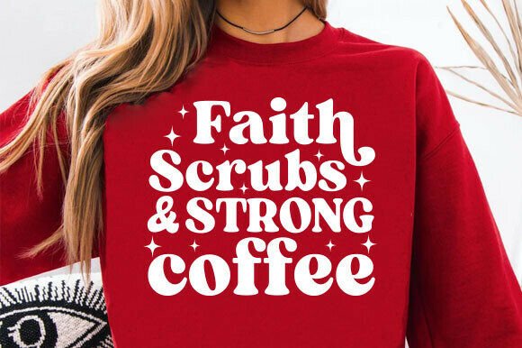 Christian Nurse SVG: Faith Scrubs Graphics for T-Shirt Designs