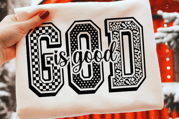God is Good SVG Graphics for T-Shirt Designs