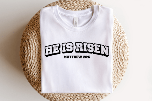 He is Risen: Matthew 28 6 Christian Faith Graphics