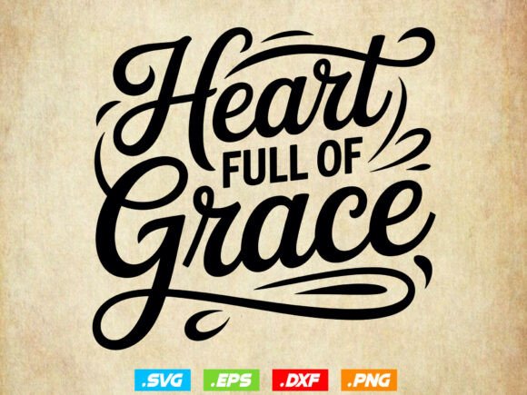 Heart Full of Grace SVG: Christian Design Review