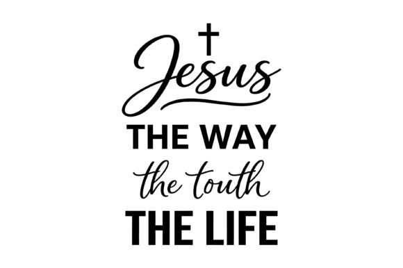 Jesus the Way Typography Design: Graphics & T-Shirt Designs