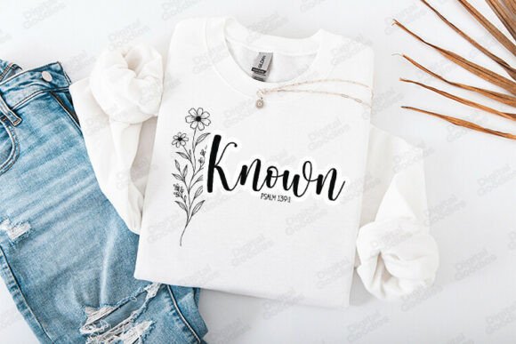 Known Christian Faith Quote Floral Graphics for T-Shirt Designs
